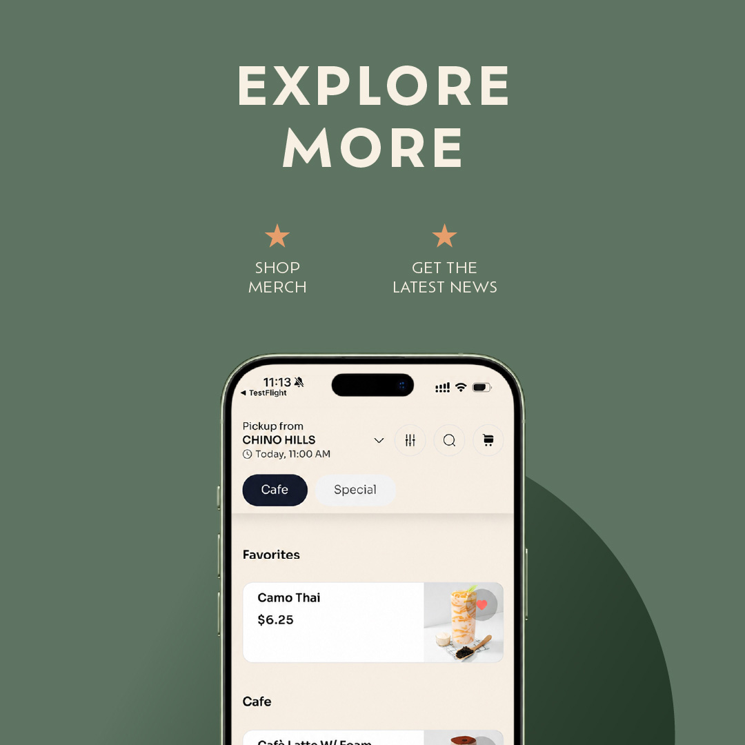 Explore the menu, merch, and latest news in the app